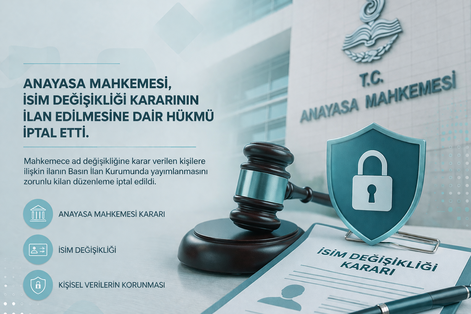 Anayasa Mahkemesi, İsim Değişikliğine Dair Kararın İlan Edilmesine Dair Hükmünü İptal Etti